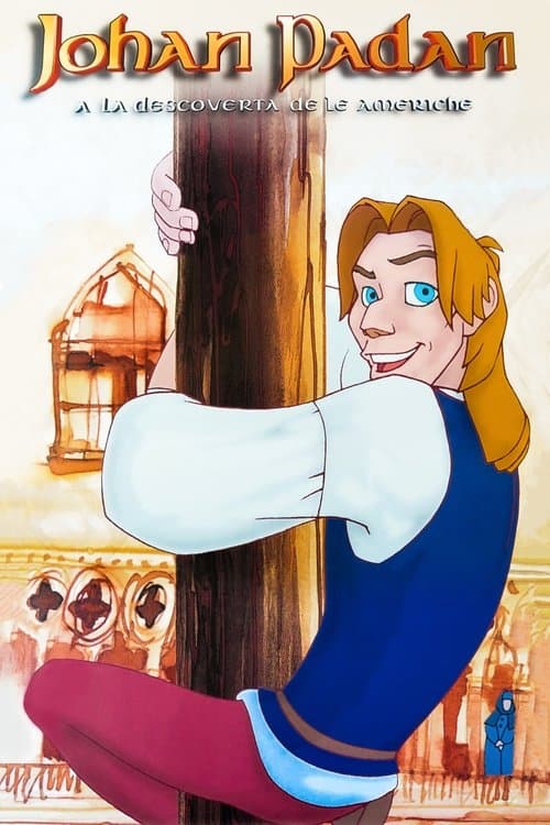 Johan Padan a la descoverta de le Americheのポスター