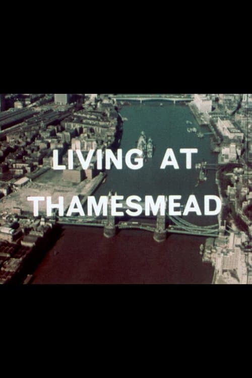 Living at Thamesmeadのポスター