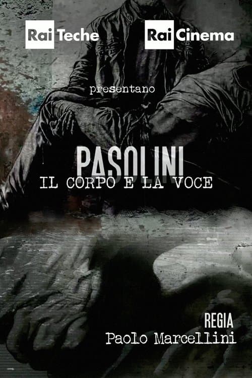 Pasolini - Il corpo e la voceのポスター