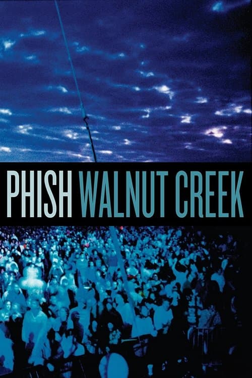 Phish: Walnut Creekのポスター
