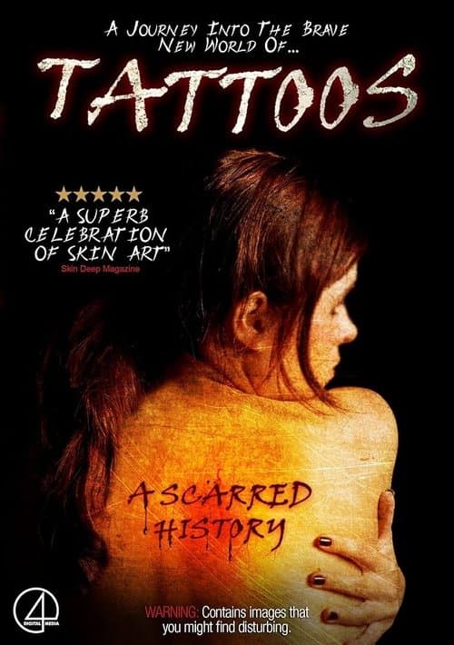 Tattoos: A Scarred Historyのポスター