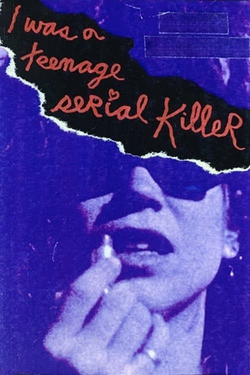 I Was a Teenage Serial Killerのポスター