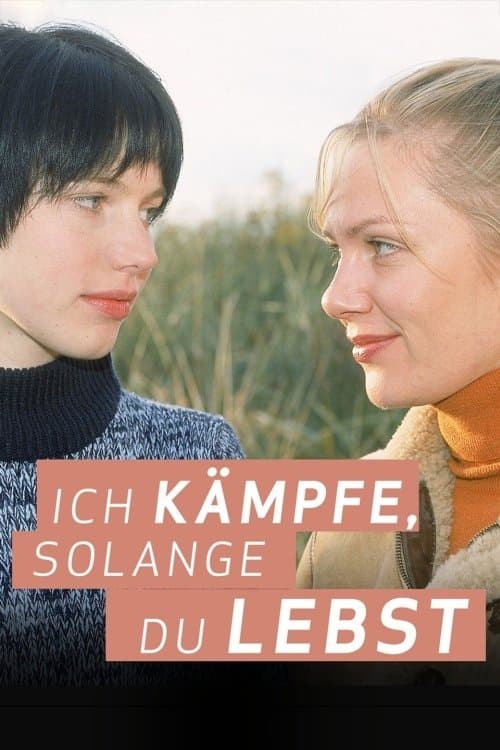 Ich kämpfe, solange du lebstのポスター