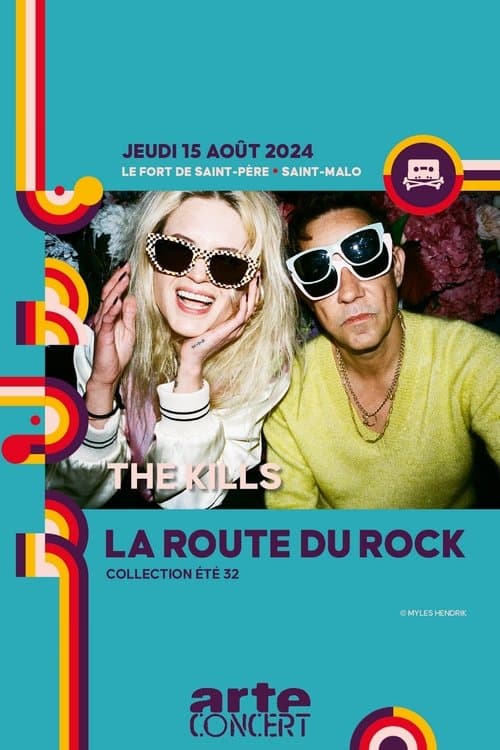 The Kills - La Route du Rock 2024のポスター