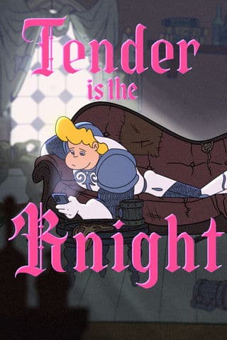 Tender Is The Knightのポスター