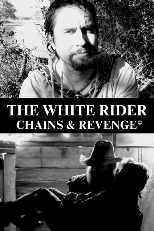 The White Rider: Chains & Revengeのポスター