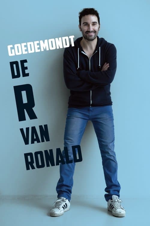 Ronald Goedemondt: De R van Ronaldのポスター