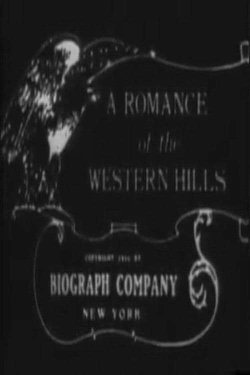 A Romance of the Western Hillsのポスター