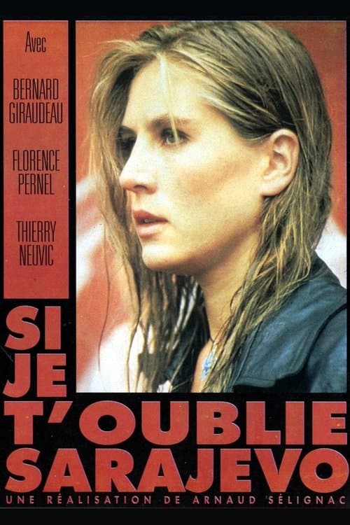 Si je t'oublie Sarajevoのポスター