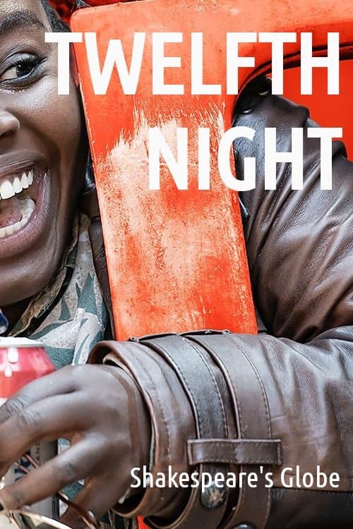 Twelfth Night from Shakespeare's Globeのポスター