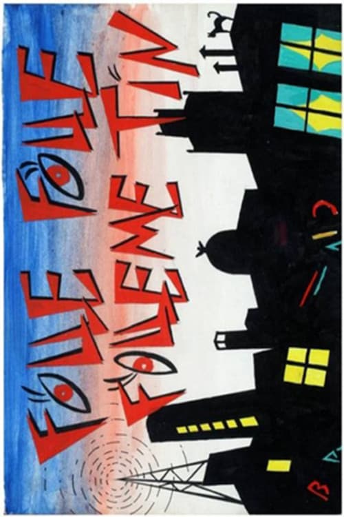 Folle... Folle... ¡Fólleme Tín!のポスター