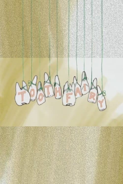 Tooth Fairyのポスター