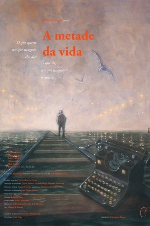 A metade da vidaのポスター