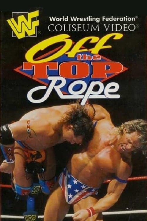 WWF Off the Top Ropeのポスター
