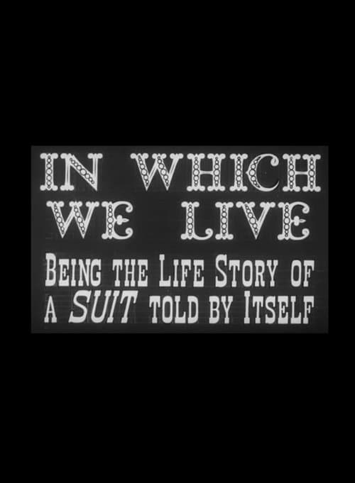 In Which We Live: Being the Story of a Suit Told by Itselfのポスター
