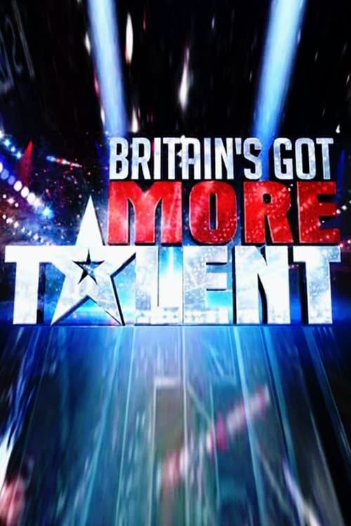 Britain's Got More Talentのポスター