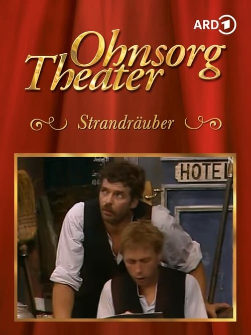 Ohnsorg-Theater- Strandräuberのポスター