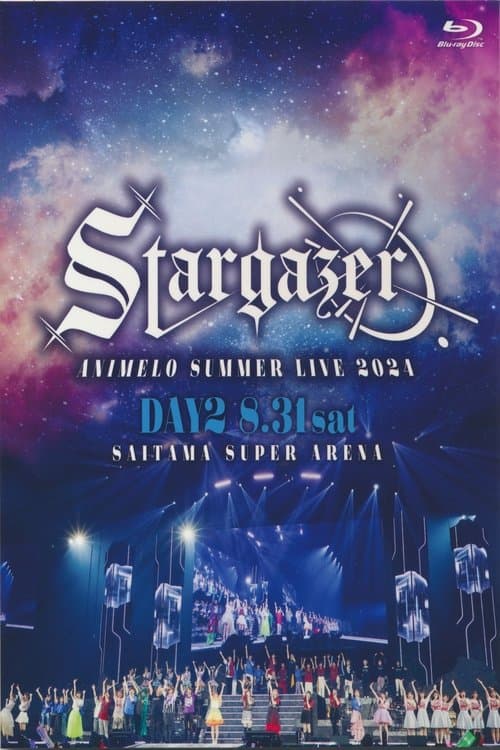 Animelo Summer Live 2024 -Stargazer- 8/31のポスター