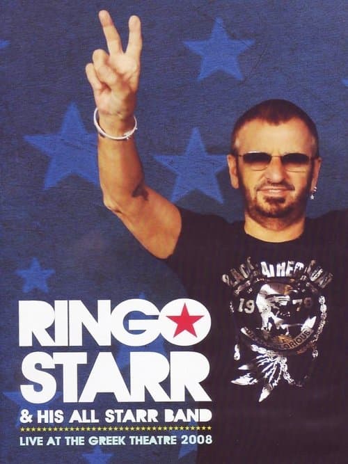 Ringo Starr and His All Starr Band Live at the Greek Theaterのポスター