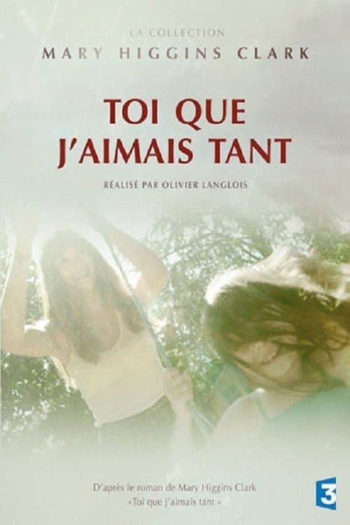 Toi que j'aimais tantのポスター