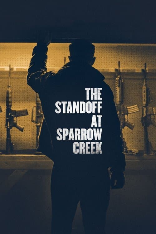 The Standoff at Sparrow Creekのポスター