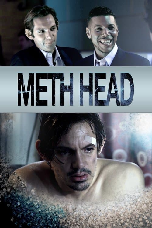 Meth Headのポスター