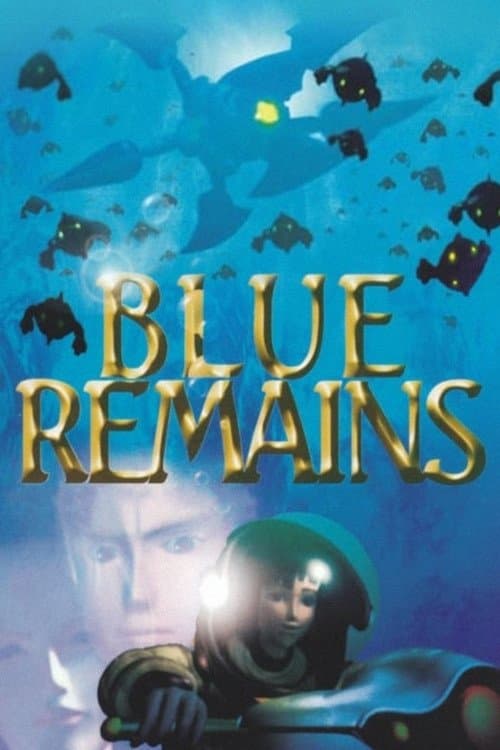 Blue Remainsのポスター