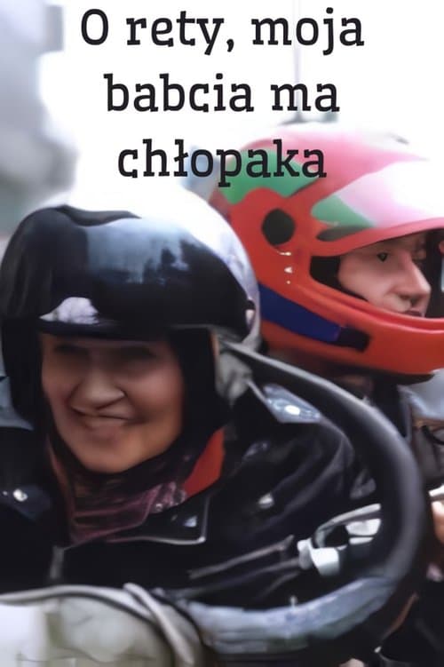 O rety, moja babcia ma chłopakaのポスター