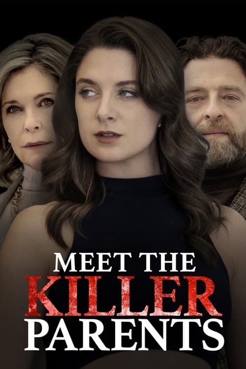 Meet the Killer Parentsのポスター