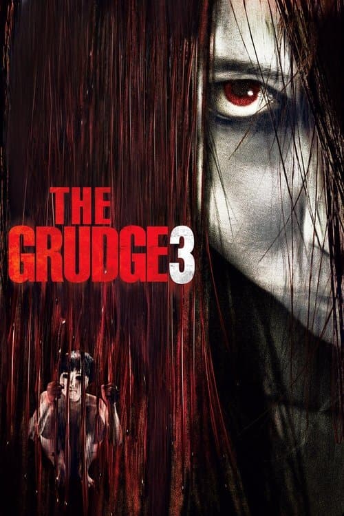 呪怨 ザ・グラッジ3のポスター