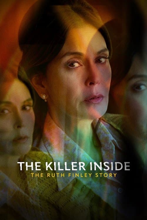 The Killer Inside: The Ruth Finley Storyのポスター