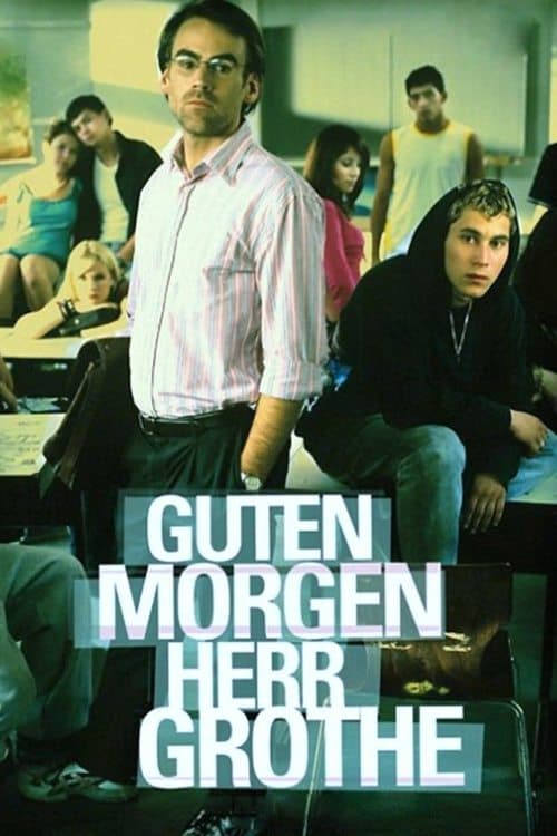 Guten Morgen, Herr Grotheのポスター