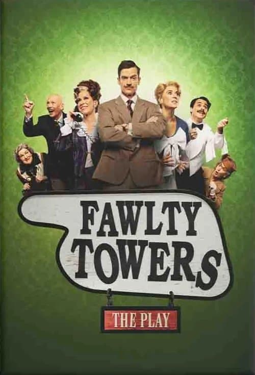Fawlty Towers: The Playのポスター