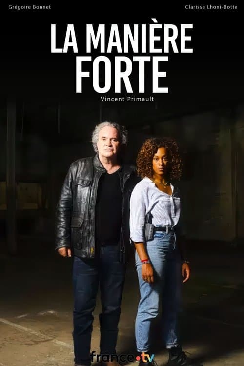 La Manière forteのポスター