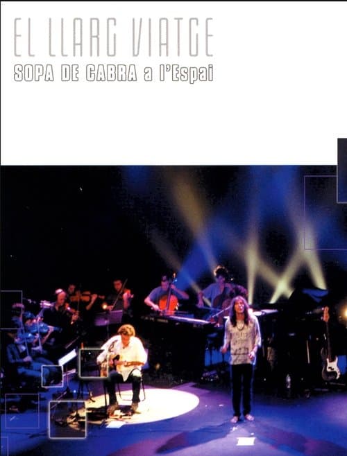 Sopa de Cabra - El llarg viatgeのポスター