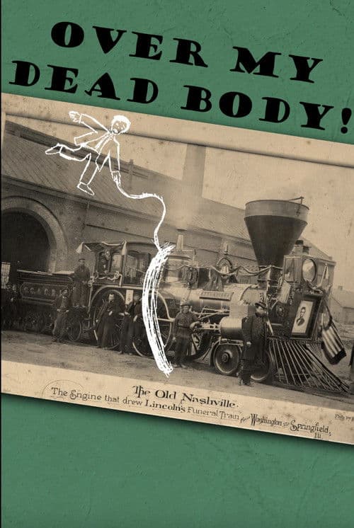 Over My Dead Body!のポスター