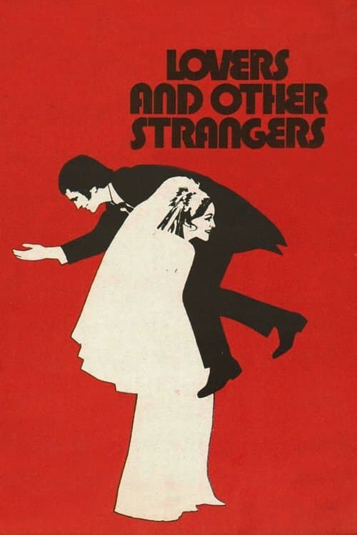 Lovers and Other Strangersのポスター