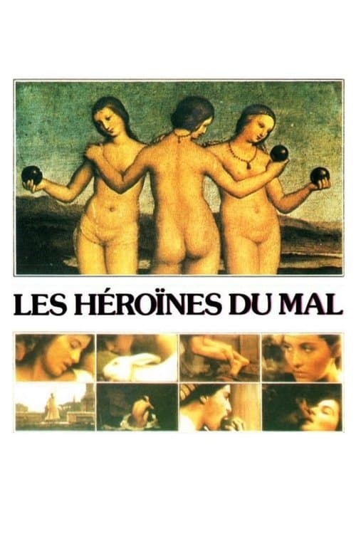 Les héroïnes du malのポスター
