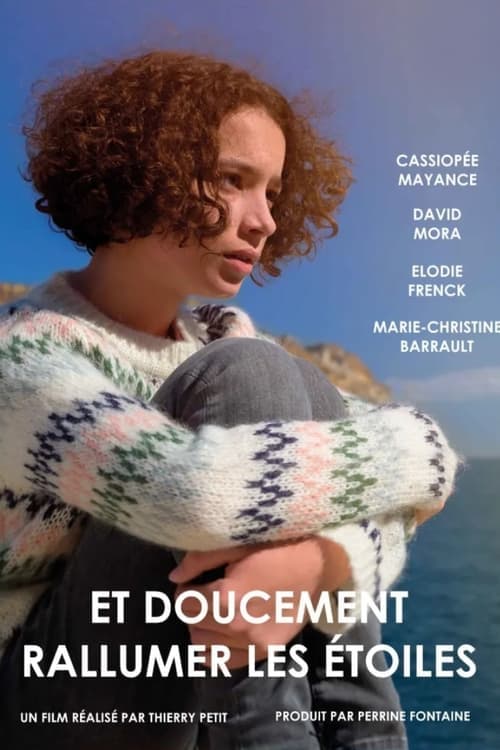 Et doucement rallumer les étoilesのポスター