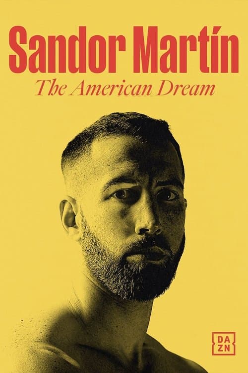 Sandor Martín: The American Dreamのポスター