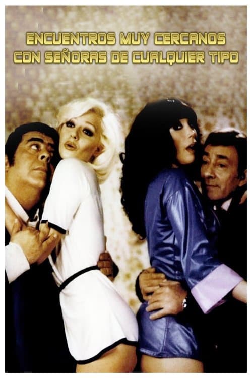 Encuentros muy cercanos con señoras de cualquier tipoのポスター