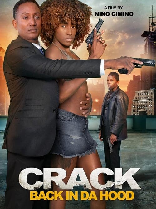 Crack: Back in Da Hoodのポスター