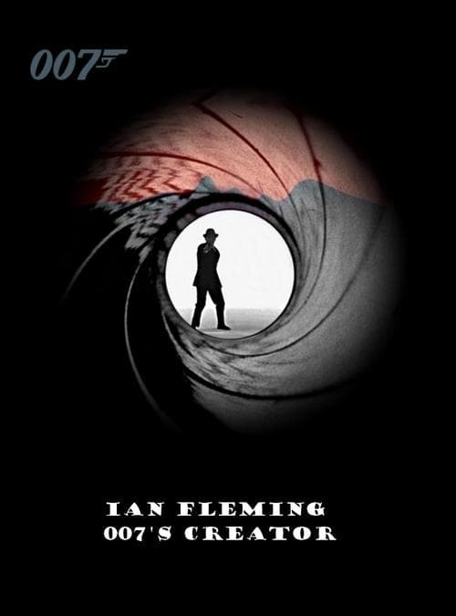Ian Fleming: 007's Creatorのポスター