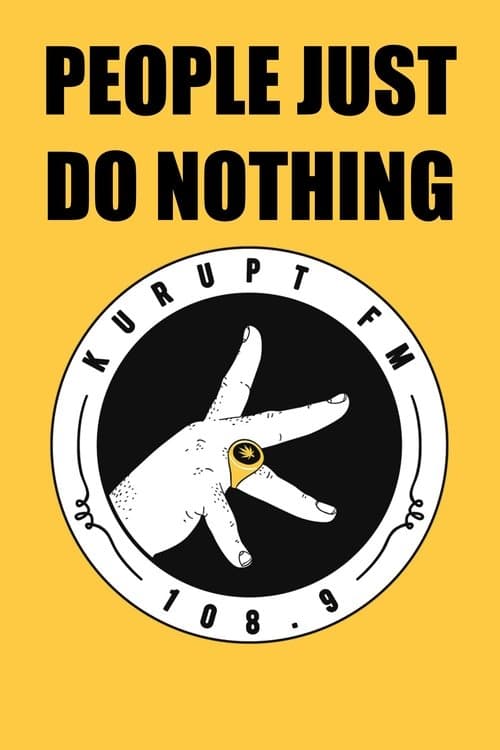 People Just Do Nothingのポスター