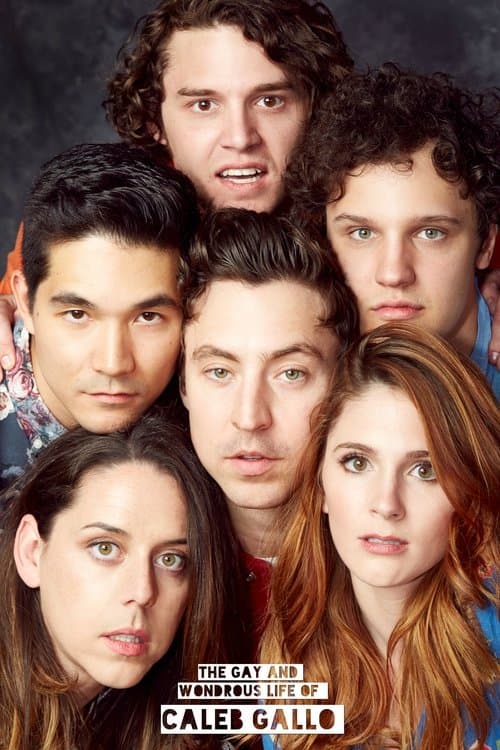 The Gay and Wondrous Life of Caleb Galloのポスター