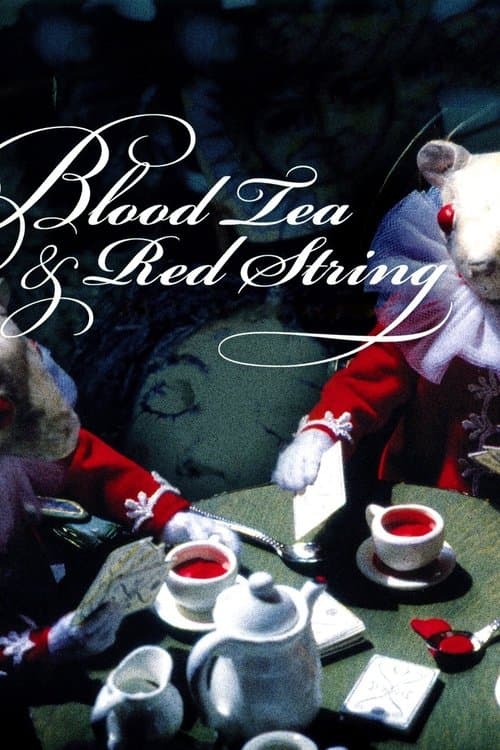 Blood Tea and Red Stringのポスター
