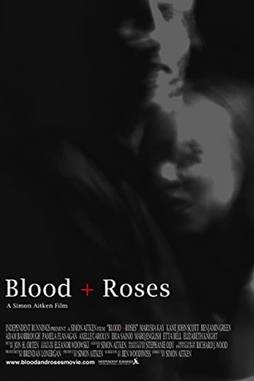 Blood + Rosesのポスター