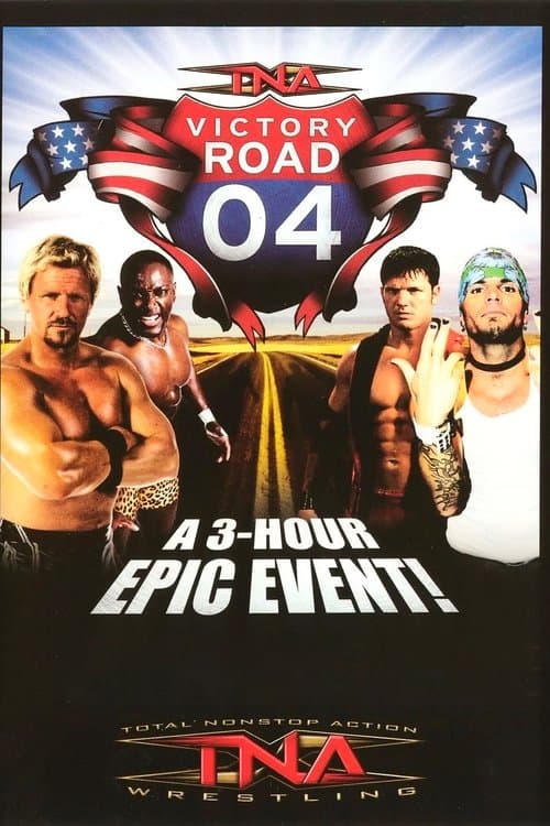 TNA Victory Road 2004のポスター