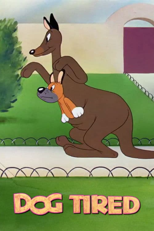 Dog Tiredのポスター