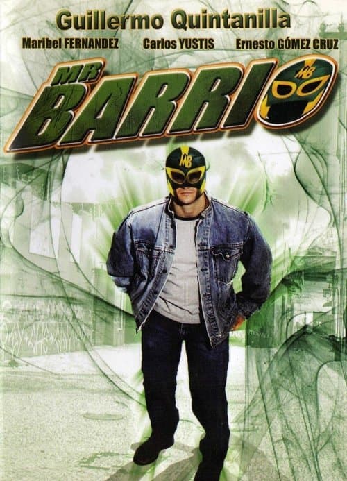 Mister barrioのポスター